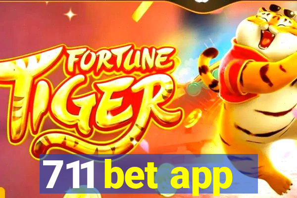 711 bet app